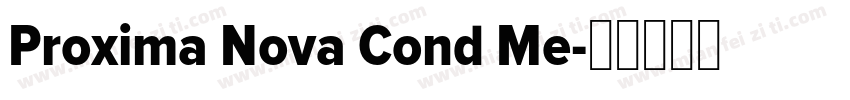 Proxima Nova Cond Me字体转换